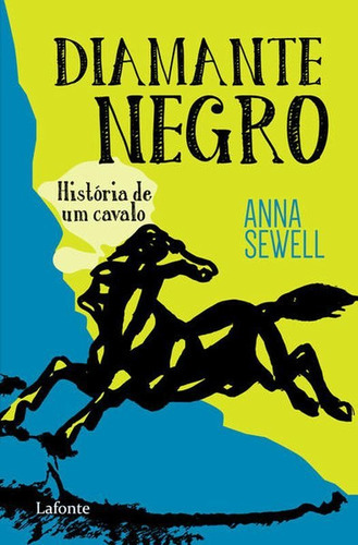 Diamante Negro, De Sewell, Anna. Editora Lafonte, Capa Mole Em Português