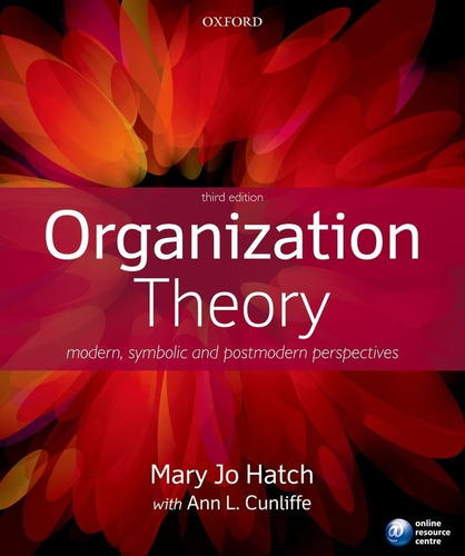 Livro Organization Theory - Hatch, Mary Jo [2013]