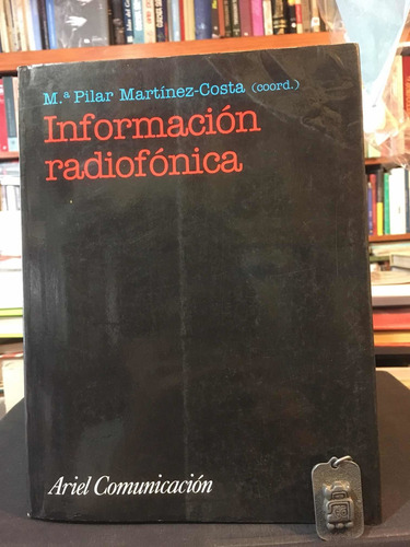 Información Radiofónica: María Pilar Martínez-costa