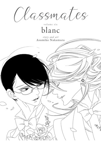 Libro: Classmates Vol. 6: Blanc (classmates: Dou Kyu Sei)