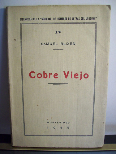 Adp Cobre Viejo Samuel Blixen / Montevideo 1946