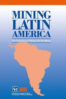 Libro Mining Latin America / Mineria Latinoamericana : Ch...