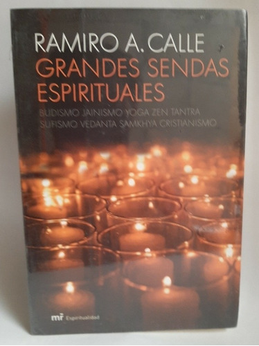 Grandes Sendas Espirituales Ramiro A Calle