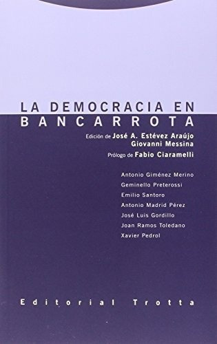 Democracia En Bancarrota, La - Aa. Vv, De Aa. Vv.. Editorial Trotta En Español