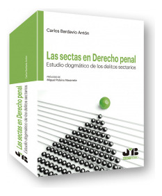 Libro Las Sectas En Derecho Penal Estudio Dogmático De Los D