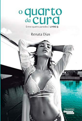 Libro O Quarto Da Cura De Dias Renata Talentos Da Lit. Brasi