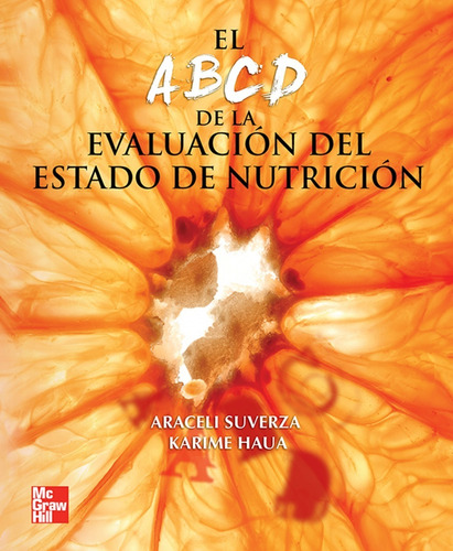 El Abcd De La Evaluación Del Estado De Nutrición Suverza