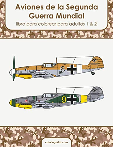 Aviones De La Segunda Guerra Mundial Libro Para Colorear Par