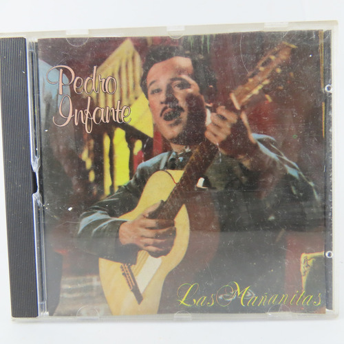 Cd 802 Pedro Infante -- Las Mañanitas (Usado)