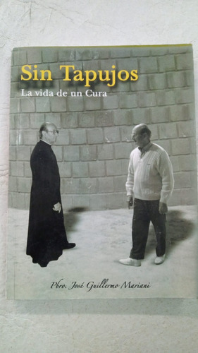 Sin Tapujos - Jose Guillermo Mariani - Ed De Autor