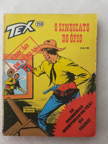 Tex Nº 150 - O Sindicato Do Ópio - Edição De Férias - 1982