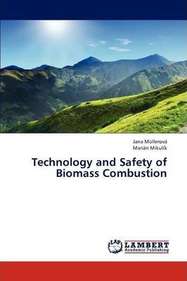 Libro Technology And Safety Of Biomass Combustion - Jana ...