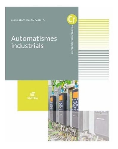 Automatismes Industrials (ciclos Formativos)