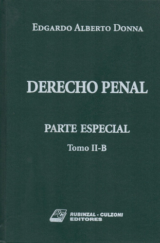 Derecho Penal. Parte Especial Tomo 2-b De Edgardo Alberto 