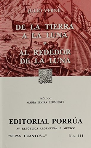 De La Tierra A La Luna, De Julio Verne. Editorial Porrúa, Tapa Blanda En Español, 2012