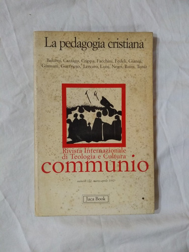 La Pedagogía Cristiana - Communio Italiano - Balconi Cazzago
