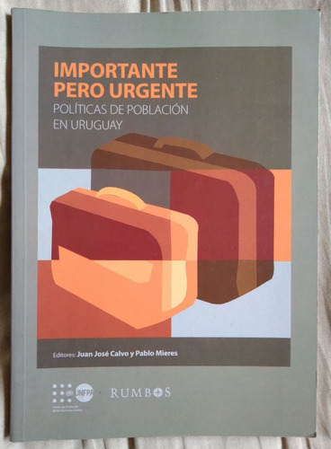 Políticas De Población En Uruguay Juan J Calvo Pablo Mieres