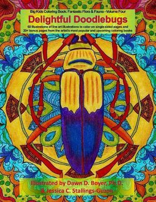 Libro Delightful Doodlebugs : Big Kids Coloring Book: Fan...