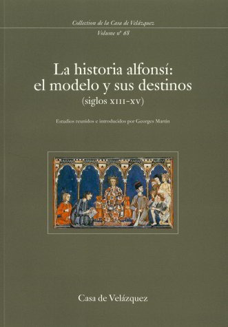 Libro La Historia Alfonsã­: El Modelo Y Sus Destinos (sig...