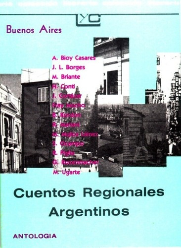 Cuentos Regionales Argentinos - Gramuglio, Maria Ter, de GRAMUGLIO, MARIA TERESA. Editorial Colihue en español