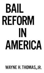 Libro Bail Reform In America - Wayne H. Thomas