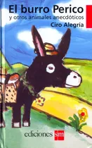 Comprar El Burro Perico Y Otros Animales Anecdóticos - Ciro Alegría