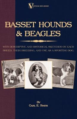 Libro Basset Hounds And Beagles - Carl E. Smith
