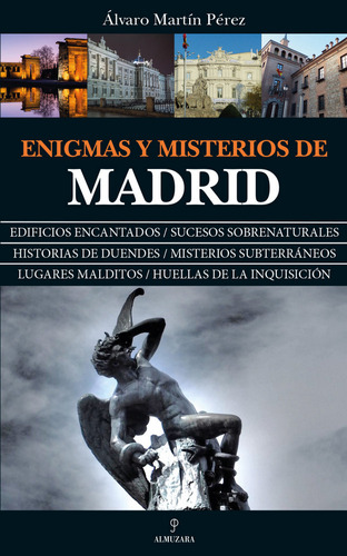 Enigmas Y Misterios De Madrid (libro Original)