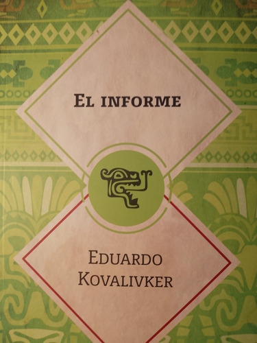 El Informe Eduardo Kovalivker - Libro Nuevo