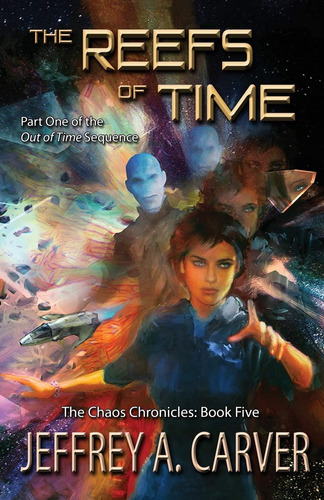 Libro: The Reefs Of Time: Part One Of The  Out Of Time  Sequ