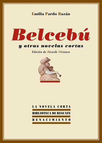 Belcebu Y Otras Novelas Cortas - Emilia Pardo Bazán