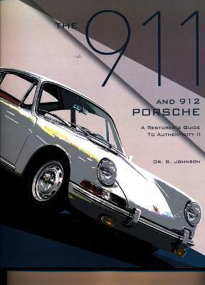Libro The 911 And 912 Porsche, A Restorer's Guide To Auth...