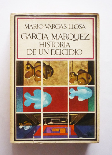 Garcia Marquez Historia De Un Deicidio - Mario Vargas Llosa