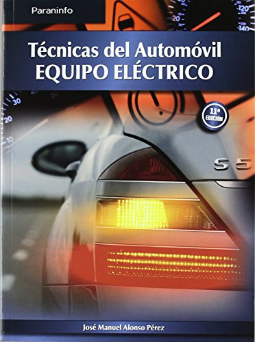 Libro Técnicas Del Automóvil Equipo Eléctrico De José Manuel