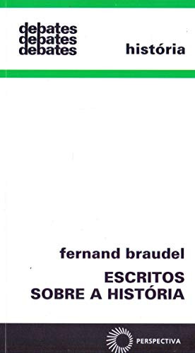 Libro Escritos Sobre A História De Fernand Braudel Perspecti