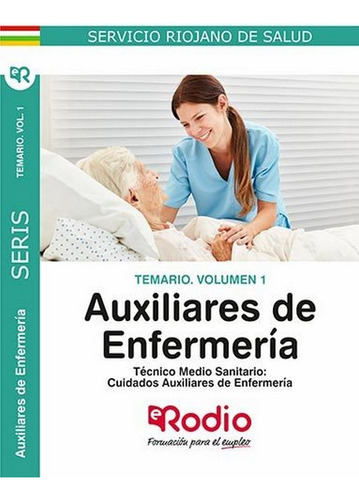 Auxiliar De Enfermeria Del Servicio Riojano Salud Temario