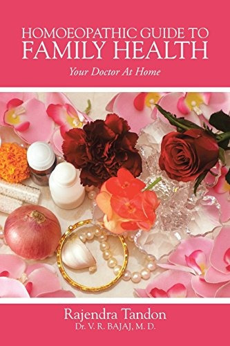Homoeopathic Guide To Family Health Your Doctor At Home