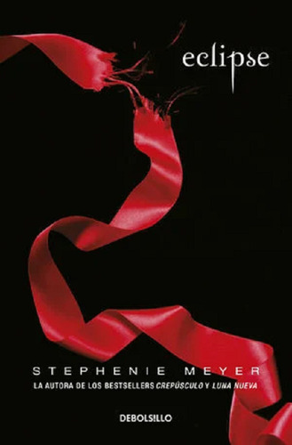 Eclipse Stephenie Meyer Debolsillo