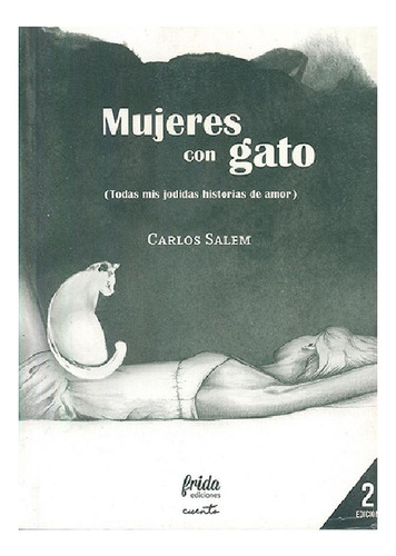 Mujeres con gato, de Carlos Salem. Editorial Muevetulengua, tapa pasta blanda, edición 1 en español