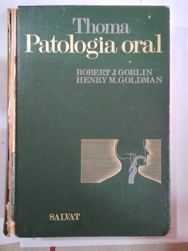 Thoma Patología Oral Editorial Salvat 