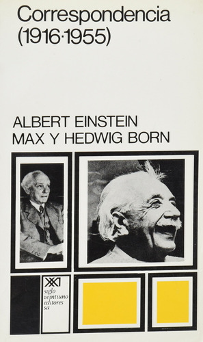 Correspondencia (1916-1955)- Albert Einstein Max Y Hedwig Bo