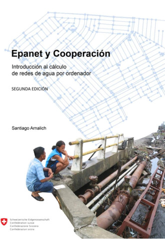 Libro: Epanet Y Cooperacion. Introducción Al Cálculo De Rede