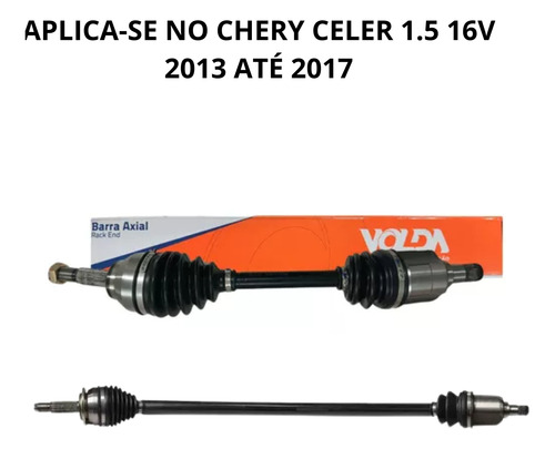 Par Semi Eixo Esquerdo Diretio Chery Celer 1.5 Manuall 2013/