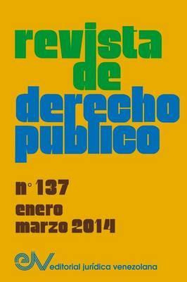 Libro Revista De Derecho Publico (venezuela) No. 137, Ene...