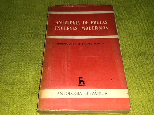 Antología De Poetas Ingleses Modernos - Gredos