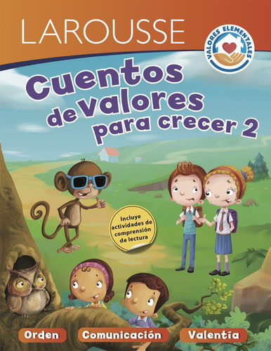 Cuentos de valores para crecer 2, de Kaushik, Shefali. Editorial Larousse, tapa blanda en español, 2019