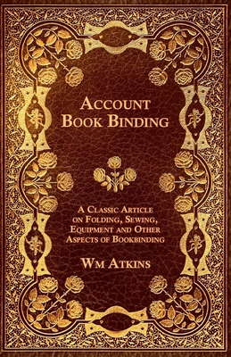 Libro Account Book Binding - A Classic Article On Folding...