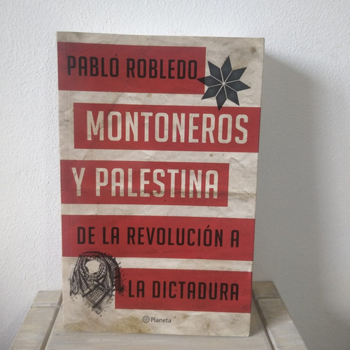 Montoneros Y Palestina-pablo Robledo