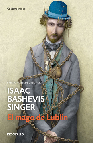 El mago de Lublin, de Singer, Isaac Bashevis. Serie Contemporánea Editorial Debolsillo, tapa blanda en español, 2018