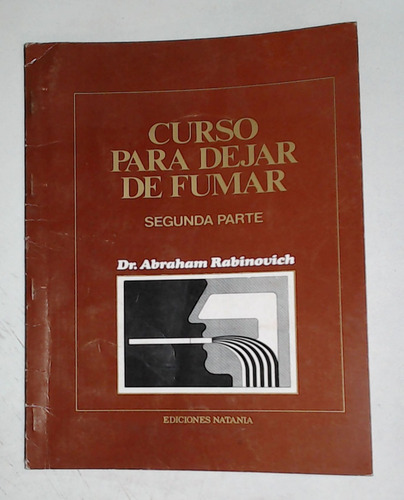 Curso Para Dejar De Fumar Segunda Parte - Rabinovich, Abraha